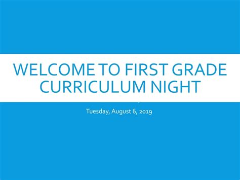 Ppt Welcome To First Grade Curriculum Night Powerpoint Presentation