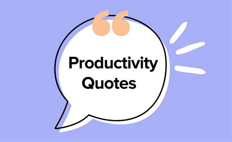 20 Powerful Quotes About Productivity To Work Faster Hive