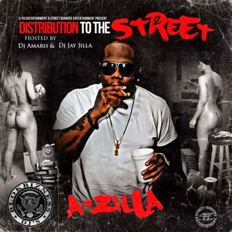 A Zilla Distribution To The Street 2 Mixtape Hosted By Dj Amaris