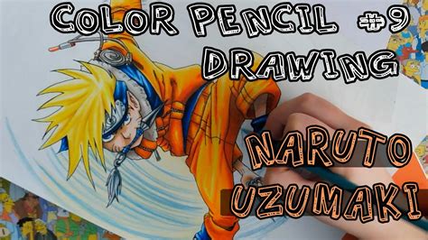 Color Pencil Drawing Speed 9 Naruto Uzumaki Naruto