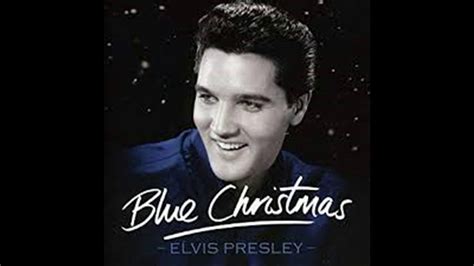 Elvis Presley Blue Christmas Audio Youtube