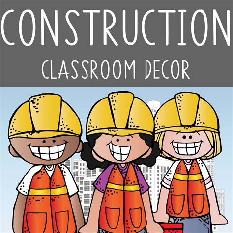 Pin On Construction Classroom Decor Artrageous Fun