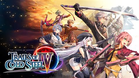 The Legend Of Heroes Trails Of Cold Steel Iv Dlc And All Addons Epic Games Store