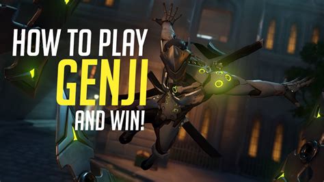 Overwatch How To Play Genji And Win Tips And Tricks Youtube