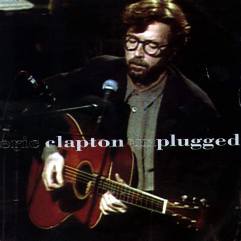Eric Clapton Eric Clapton Unplugged Music