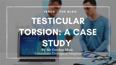 Testicular Torsion A Case Study INNEG