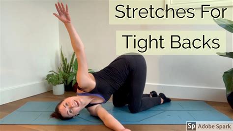 Stretches For Tight Backs Youtube