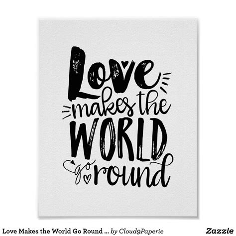 Love Makes The World Go Round Quote Art Print Art Prints