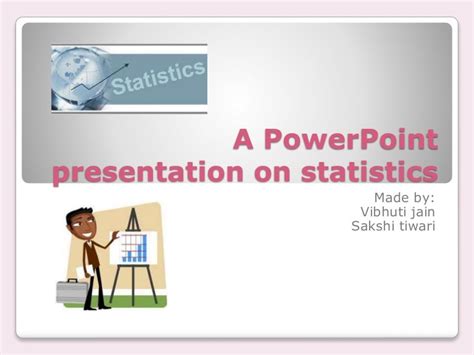 A Power Point Presentation On Statistics