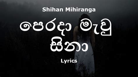 Shihan Mihiranga පරද මව සන Perada Mawu Sina Lyrics YouTube