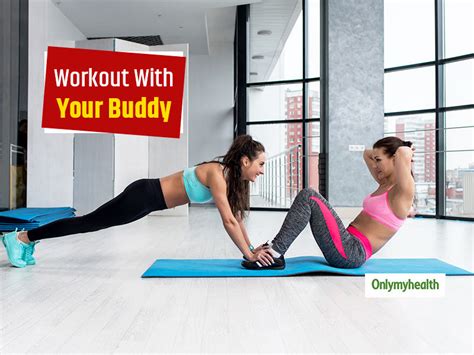 Buddy Workout Exercise With Your Buddy For A Fun Fitness Session