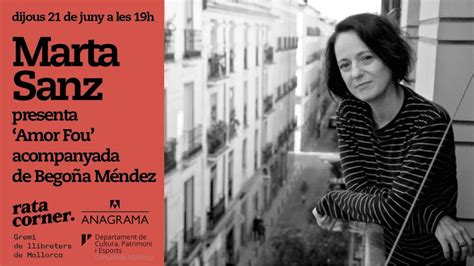 Marta Sanz Presenta ‘amor Fou En Rata Corner Otros Eventos