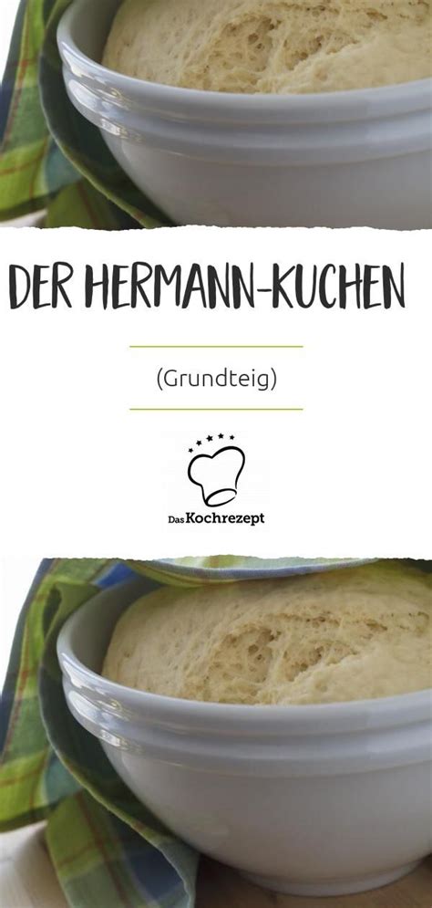 Maybe you would like to learn more about one of these? Der Hermann-Kuchen (Grundteig) | DasKochrezept.de ...