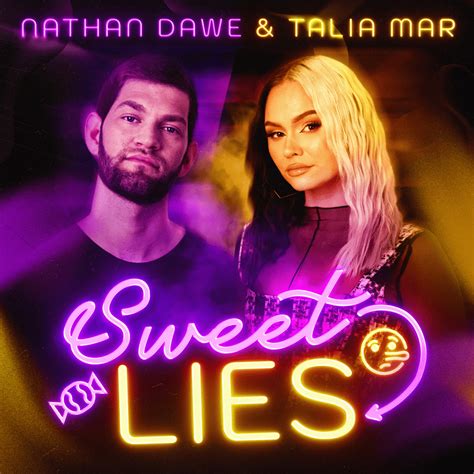 Nathan Dawe And Talia Mar Sweet Lies Lyrics Genius Lyrics