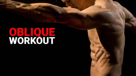 Oblique Workouts Best Exercises For Muscle And Strength