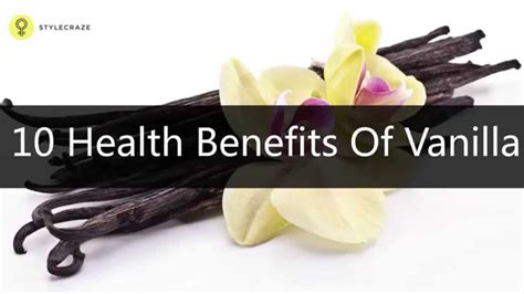 Top 10 Health Benefits Of Vanilla Youtube