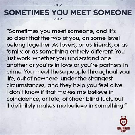 Sometimes You Meet Someone Cute Quotes Memes Quotes Lovers Lane Cute