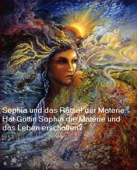 Sophia Mythologie Gnosis Entstehung Der Materie Und Des Lebens