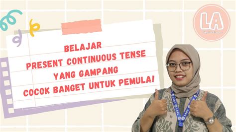 Cara Pakai Present Continuous Tense Untuk Pemula Yang Gampang Youtube