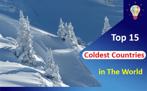 Top 15 Coldest Countries In The World 2021