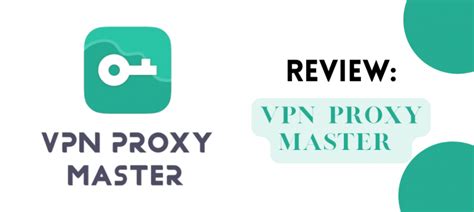 Vpn Proxy Master Review 2022 Secureblitz Cybersecurity