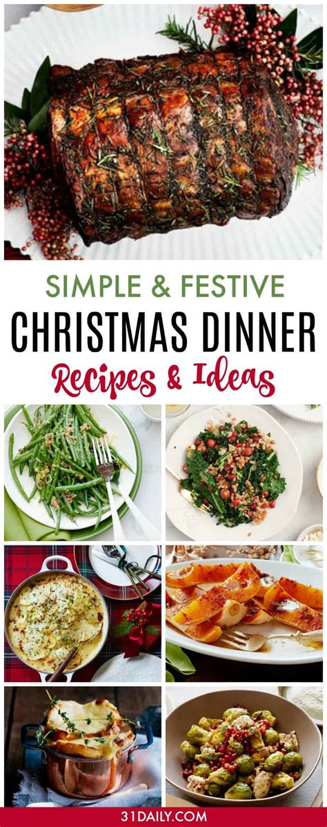 Get great ideas for your christmas dinner like glazed ham, prime rib, turkey, and pork recipes. Simple and Festive Christmas Dinner Recipes - 31 Daily