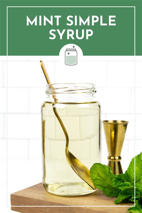 Easy Mint Simple Syrup Great For Drinks Feast West