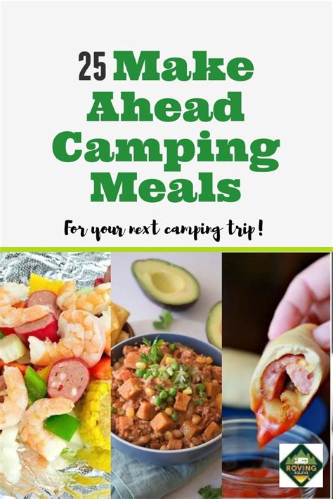 25 Easy Make Ahead Camping Meals Stress Free The Roving Foley S