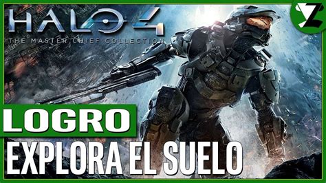 Halo 4 Logro Explora El Suelo Explore The Floor The Master Chief