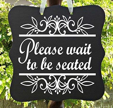 Please Wait To Be Seated Sign Waiting Area Cafe Sign
