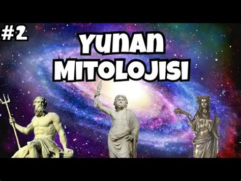 Yunan Mitolojisi 2 Tanrılar ve Özellikleri YouTube