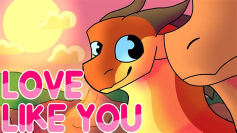 Love Like You Wings Of Fire Peril Amv Pmv Youtube