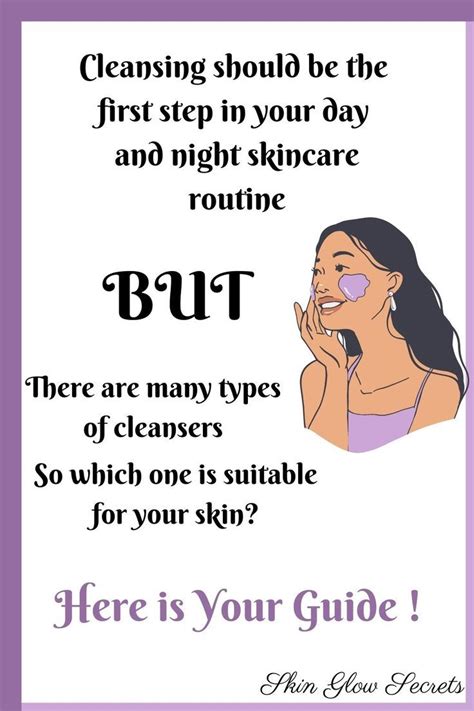 Choose The Right Cleanser For Your Skin Type Night Skin Care Routine
