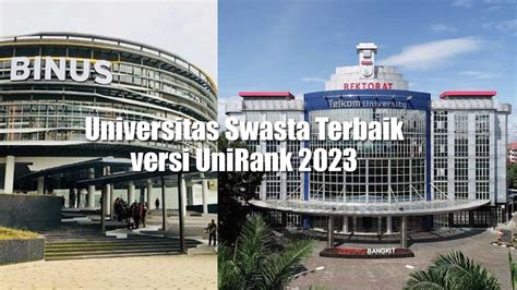 10 Universitas Swasta Terbaik Di Indonesia Versi Unirank 2023 Spp Per