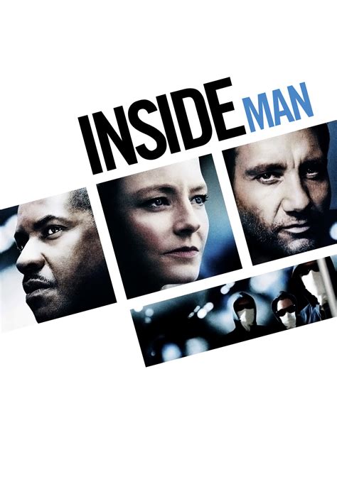 Tense, showy, and shrewd, inside man is spike lee's most accessible film, but that's not what makes it brainy or galvanizing. Inside Man | Movie fanart | fanart.tv
