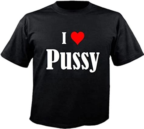 T Shirt I Love Pussy für Damen Herren und Kinder in der Farben Schwarz