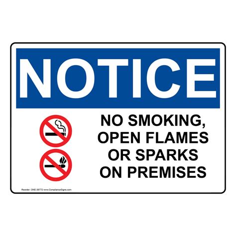 Osha Sign Notice No Smoking Open Flames Or Sparks Facilities