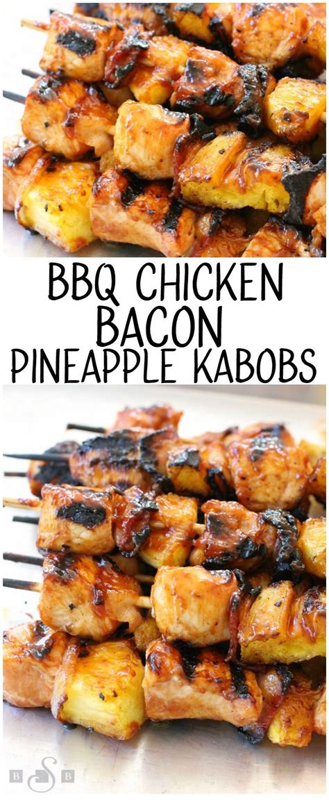 Lightly oil grill grates and heat over med high heat. BBQ CHICKEN BACON PINEAPPLE KABOBS - Butter With a Side of ...