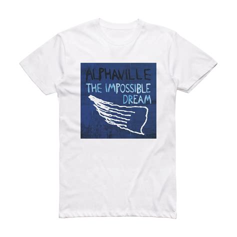 Alphaville The Impossible Dream Album Cover T Shirt White Album Cover