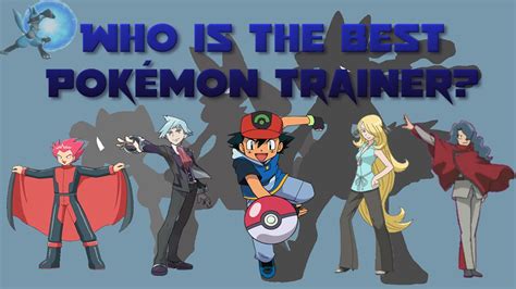 Top Ten Best Pokemon Trainers Pelajaran