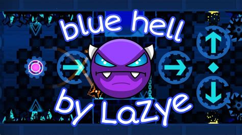 Blue Hell 100 Easy Demon By Lazye Geometry Dash Youtube