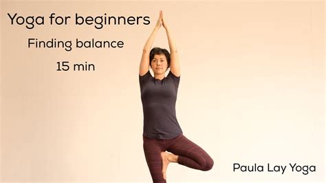 yoga for beginners finding balance 15min youtube