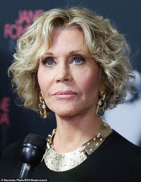 This is where civil disobedience comes in, jane fonda said of her environmental activism. Jane Fonda, 80, regrets having plastic surgery but says ...