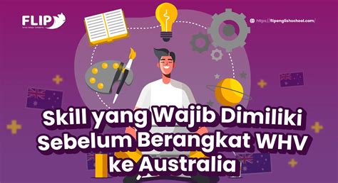 Skill Yang Wajib Dimiliki Sebelum Berangkat WHV Ke Australia