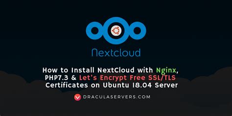 How To Install Nextcloud With Nginx Php Tls Ssl On Ubuntu