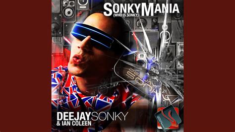 Sonkymania Who Is Sonky Radio Version Youtube