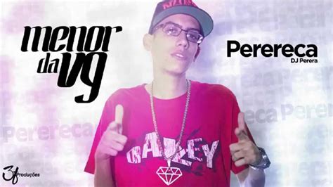 Mc Menor Da Vg Na Perereca Dj Perera Audio Oficial Youtube