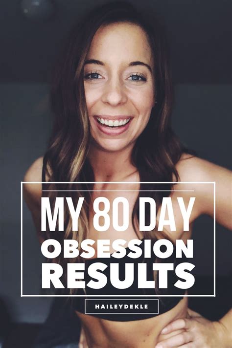 Haileydekle 80 Day Obsession Results 80 Day Obsession Workout