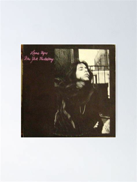Laura Nyro New York Poster By Vintaged Redbubble