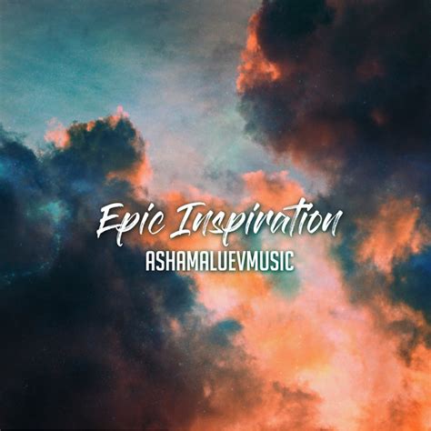 Epic Inspirational Music Ashamaluevmusic